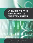 A GUIDE TO THE MRCP PART 2 WRITTEN PAPER SECOND EDITION pdf.jpg