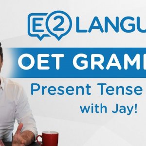 OET Writing: Grammar | USING PRESENT TENSE VERBS with Jay!